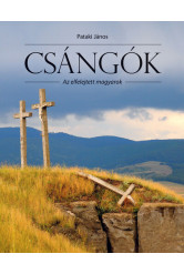 Csángók - Az elfelejtett magyarok