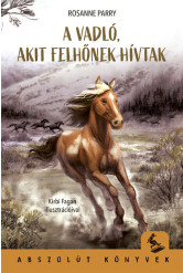 A vadló, akit Felhőnek hívtak