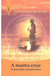 A mantra ereje - A beavatás misztériuma