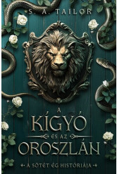 A kígyó és az oroszlán - A sötét ég históriája I.