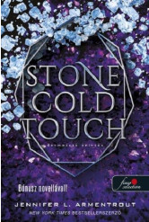Stone Cold Touch - Dermesztő érintés - Komor elemek 2. (új kiadás)