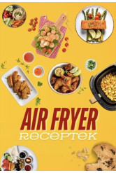 Air Fryer receptek