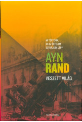 Veszett világ /Mi történik, ha az értelem sztrájkra lép?