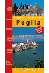 Puglia tartomány - Az olasz csizma sarka (új kiadás)