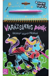 Karckönyv kaparós pálcikával - Varázslatos pónik