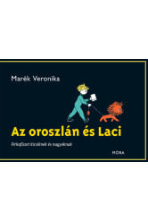 Az oroszlán és Laci - Firkafüzet kicsiknek és nagyoknak