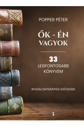 Ők - én vagyok - 33 legfontosabb könyvem (új kiadás)
