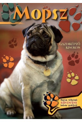 Mopsz - Gazdiképző kisokos /Állattartók kézikönyve