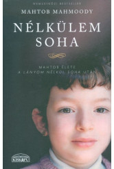 NÉLKÜLEM SOHA