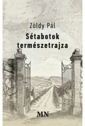 Sétabotok természetrajza