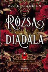 Rózsa diadala - A szent kövek III.