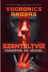 Szenteltvíz vodkával és jéggel (2. kiadás)