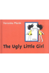 The Ugly Little Girl - A csúnya kislány (3. kiadás)