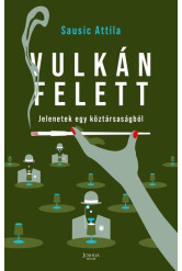 Vulkán felett - Jelenetek egy köztársaságból