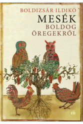 Mesék boldog öregekről