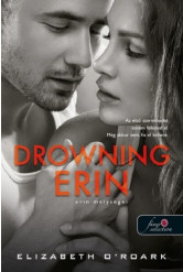 Drowning Erin - Erin mélységei