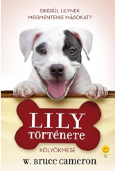Lily története - Kölyökmese