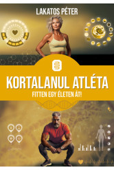 Kortalanul atléta - Fitten egy életen át - Kortalanul könyvek