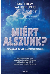 Miért alszunk? - Az alvás és az álmok hatalma