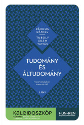 Tudomány és áltudomány - Határvonalakon innen és túl