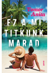 Ez a mi titkunk marad