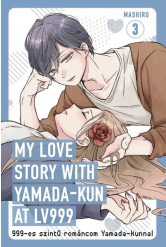 My love story with Yamada-kun at Lv999 - 999-es szintű románcom Yamada-kunnal 3. (képregény)