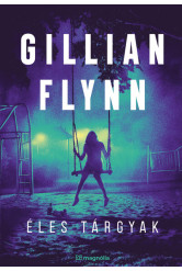 Éles tárgyak (új kiadás)