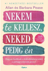 Nekem te kellesz, neked pedig én - Hogyan fordítsuk a különbözőségeinket a párkapcsolatunk javára? (új kiadás)