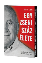 Egy zseni száz élete - Vass Sándor küzdelmei kézilabdán innen és túl (éldekorált)