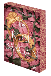 The Rose Bargain – A rózsa alkuja – Éldekorált