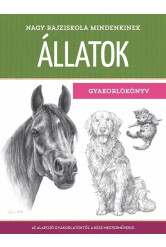 Nagy rajziskola mindenkinek - Állatok - Gyakorlókönyv