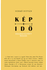 Kép-Idő - Összegyűjtött írások