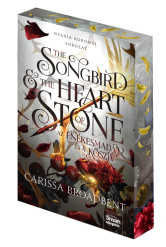 The Songbird and the Heart of Stone – Az énekesmadár és a kőszív – Éldekorált