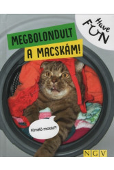 Megbolondult a macskám! - Have FUN