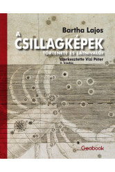 A csillagképek története és látnivalói (2. kiadás)