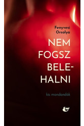 Nem fogsz belehalni - Kis mondandanók