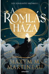 A romlás háza - Egy fonáljavító krónikái I.