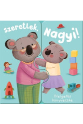 Ölelgetős könyvecske - Szeretlek, Nagyi!