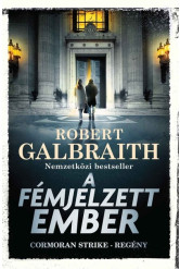 A fémjelzett ember - Cormoran Strike-regény