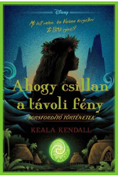 Ahogy csillan a távoli fény - Sorsfordító történetek