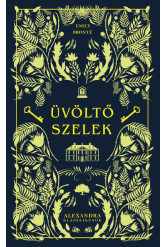 Üvöltő szelek - Alexandra klasszikusok