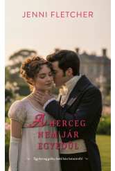 A herceg nem jár egyedül