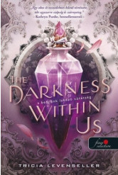 The Darkness Within Us - A bennünk lakozó sötétség - Az árnyak köztünk 2.