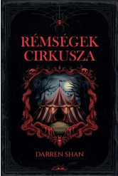 Rémségek Cirkusza (új kiadás)