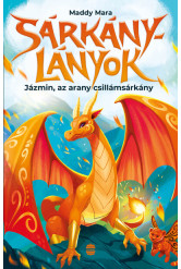 Jázmin, az arany csillámsárkány - Sárkánylányok 1. - Sárkánylányok