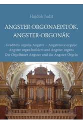 Angster orgonaépítők, Angster-orgonák