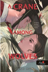 A Crane Among Wolves - Daru a farkasok között