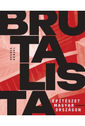 Brutalista építészet Magyarországon