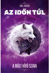 Az időn túl 2. - A múlt hívó szava
