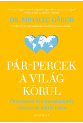 Pár-percek a világ körül - Önismereti és kapcsolatépítő történetek hétről hétre